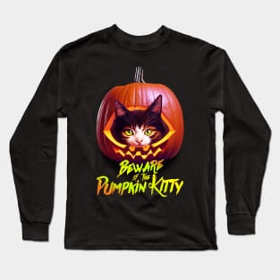 Beware Of The Pumpkin Kitty Long Sleeve T-Shirt